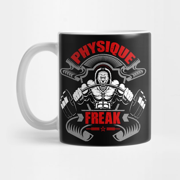 Physique Freak | Motivational & Inspirational | Gift or Present for Gym Lovers by MikusMartialArtsStore